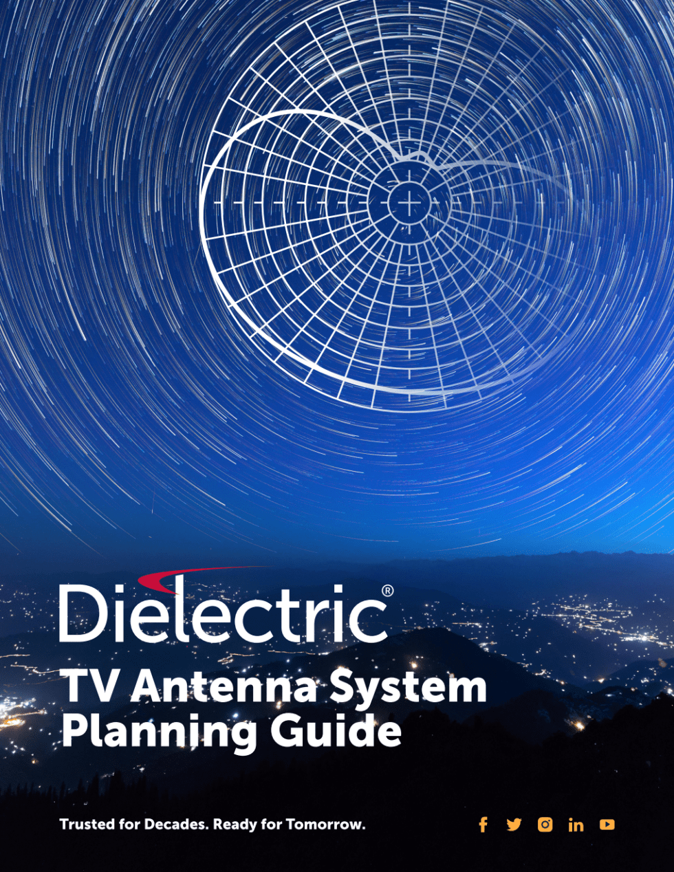 TV Antenna System Planning Guide Dielectric
