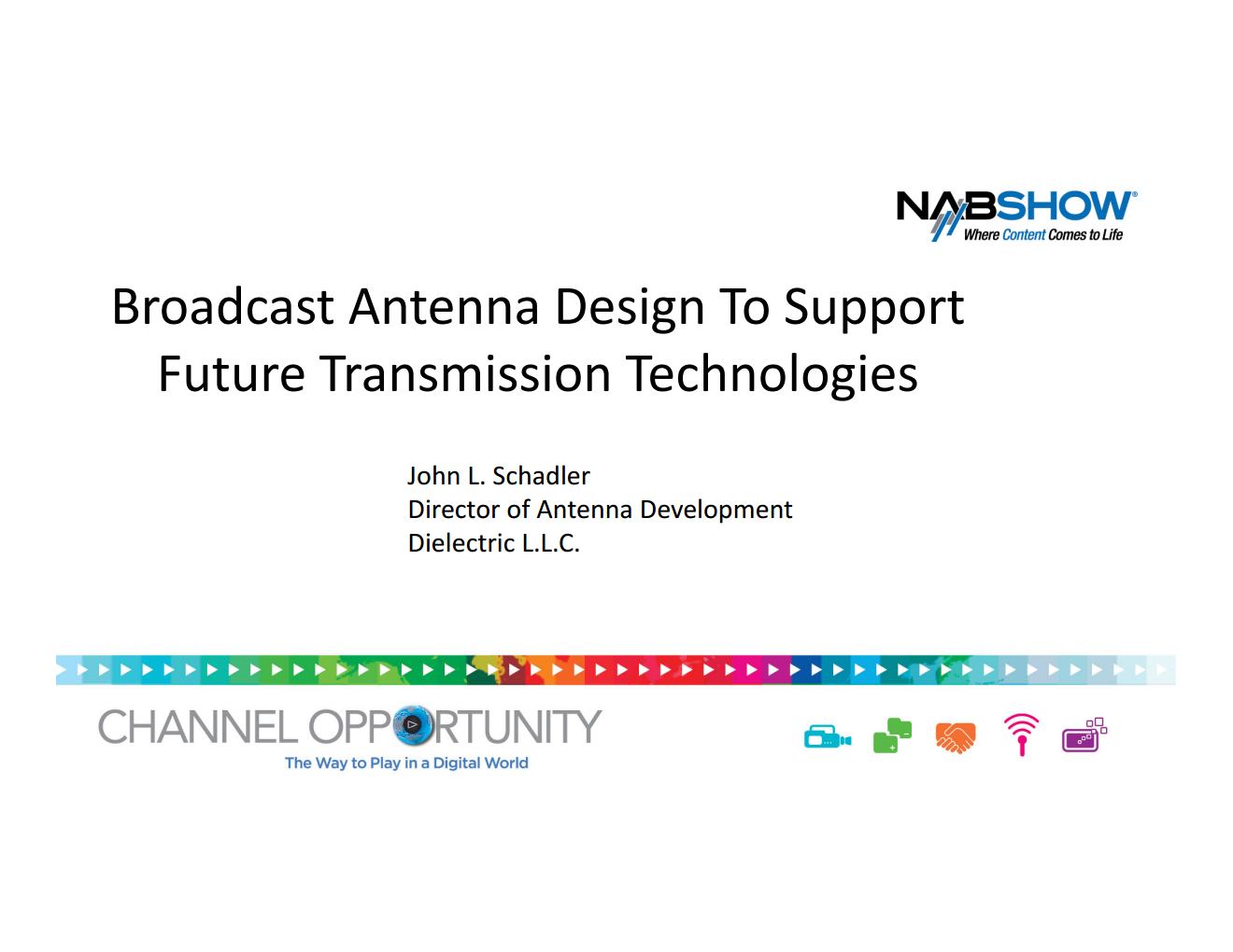 Supporting Future Antenna Technologies